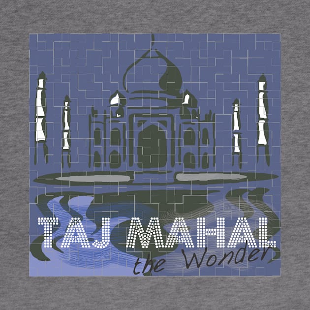 Taj Mahal  the wonder by Artsecrets collection